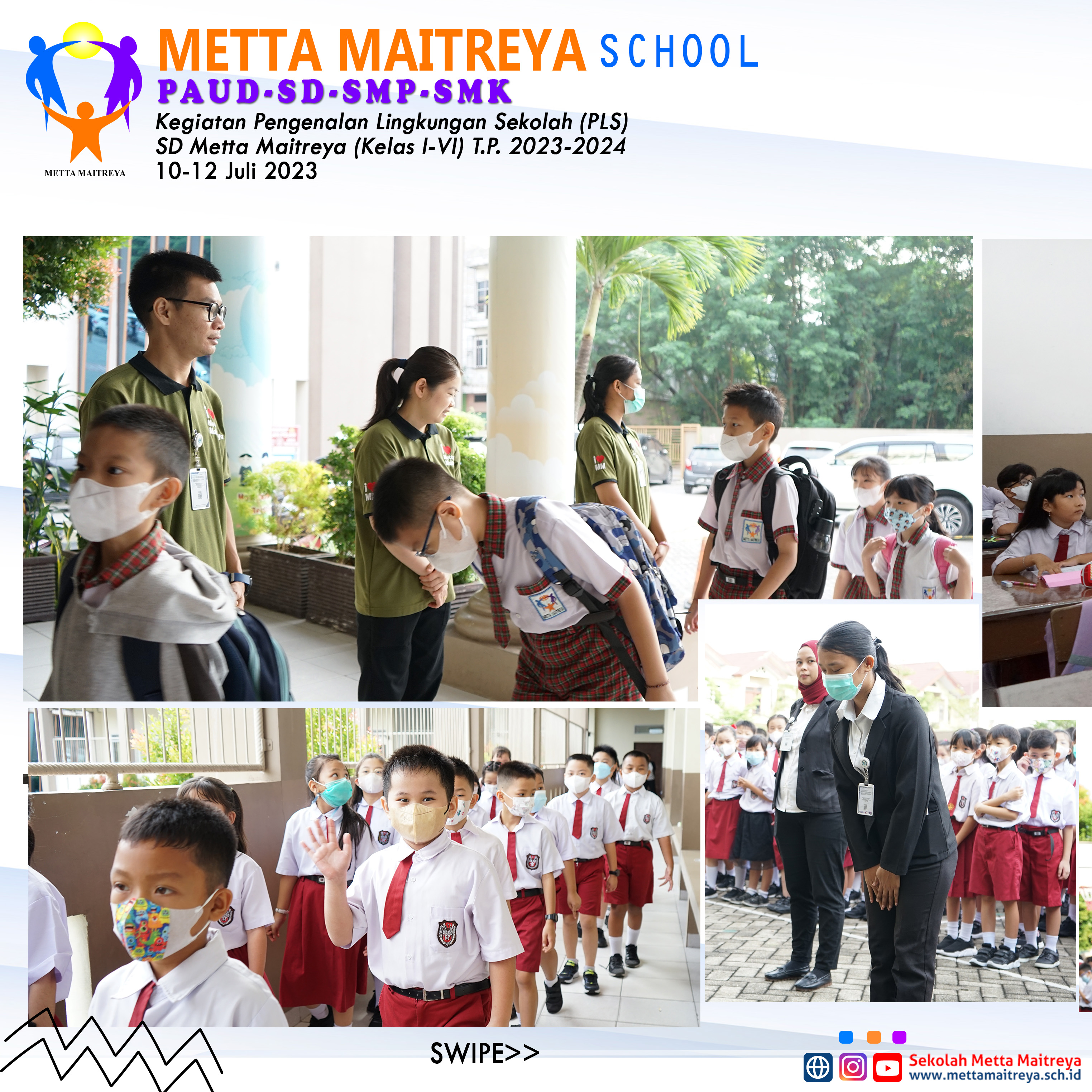 Kegiatan Pengenalan Lingkungan Sekolah (PLS) Kelas I-VI T.P. 2023-2024 | SD METTA MAITREYA